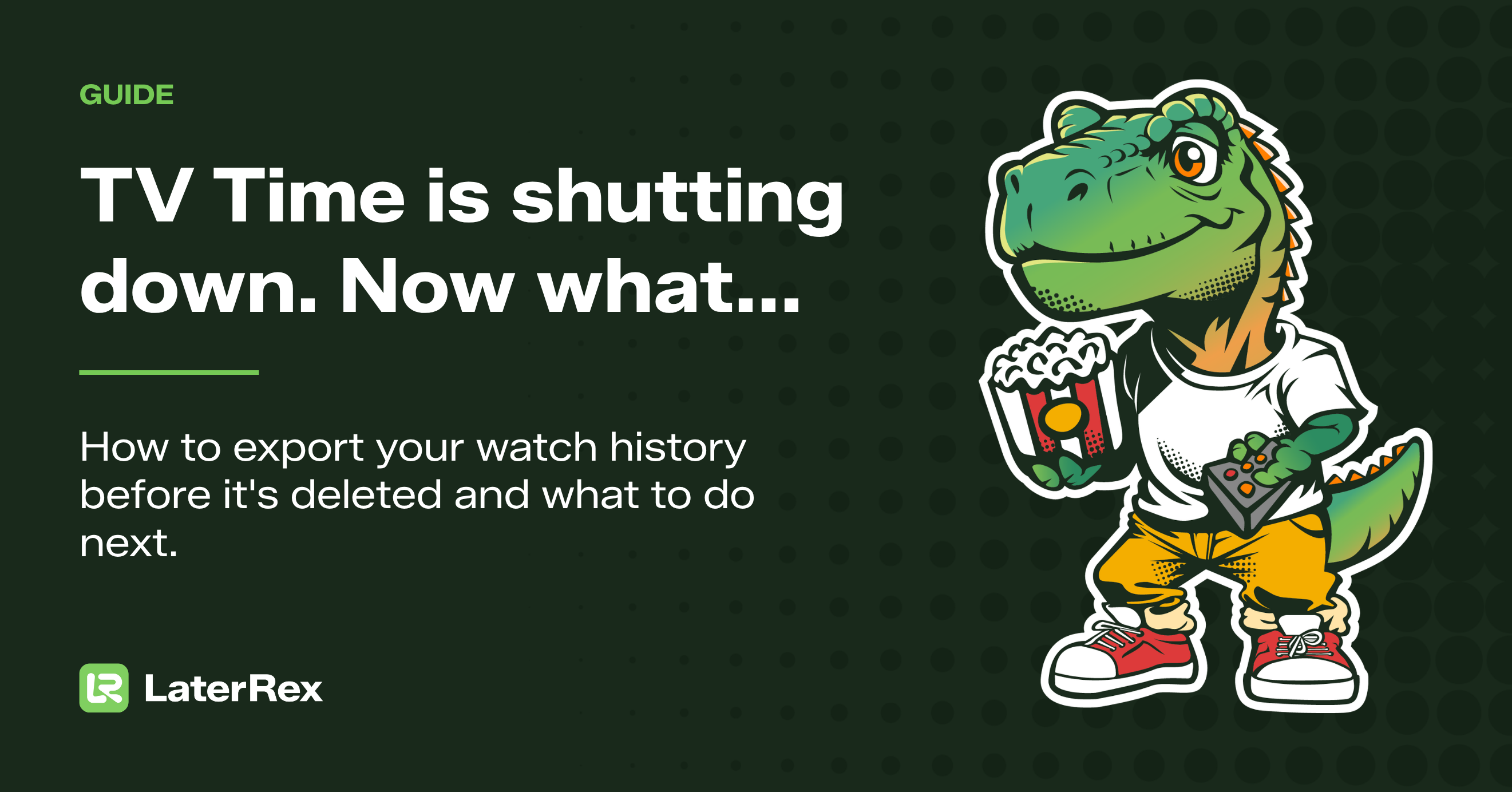 TV Time has shut down: where your watch history went, and where to go next